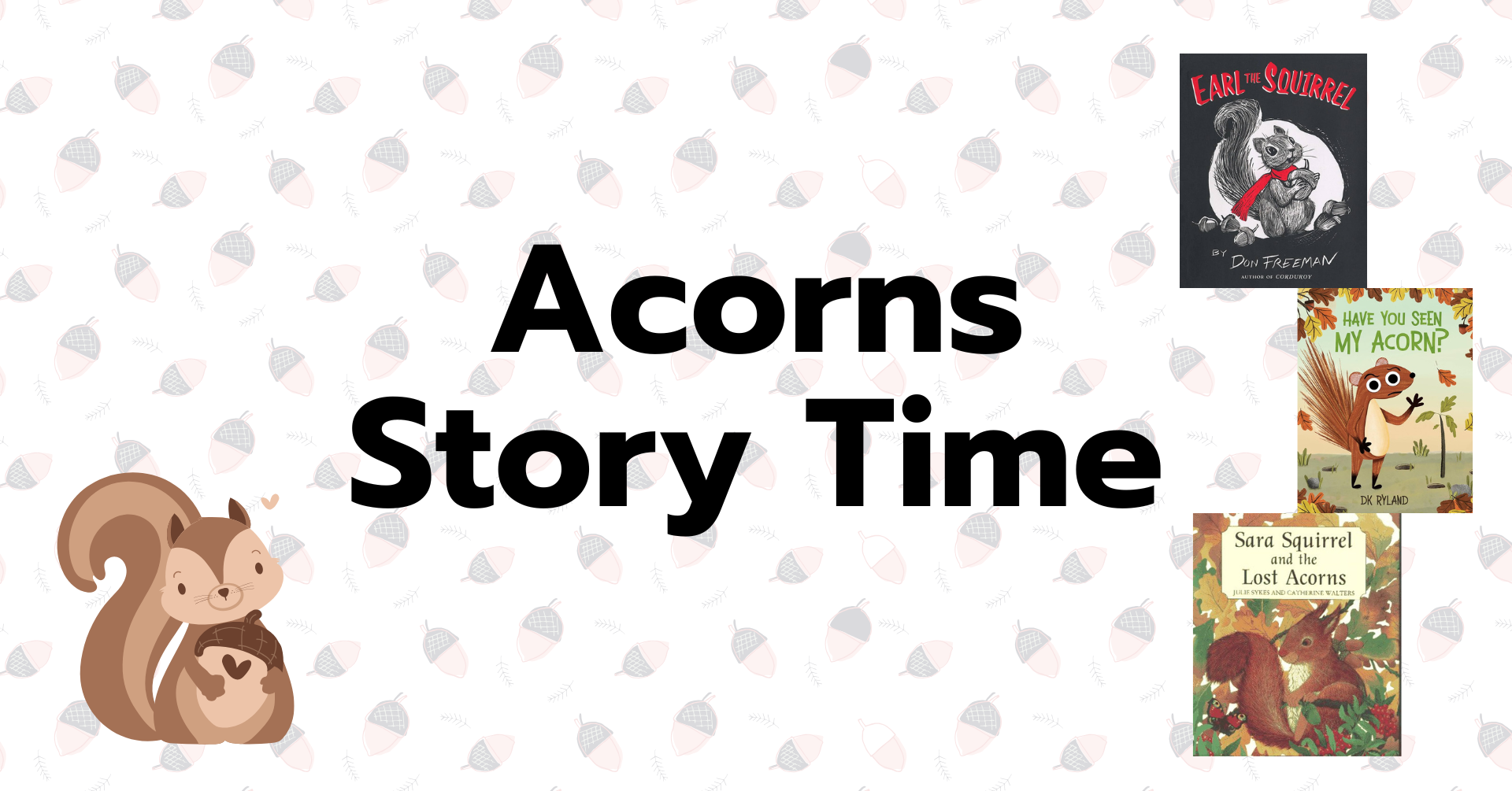 Acorns Story Time