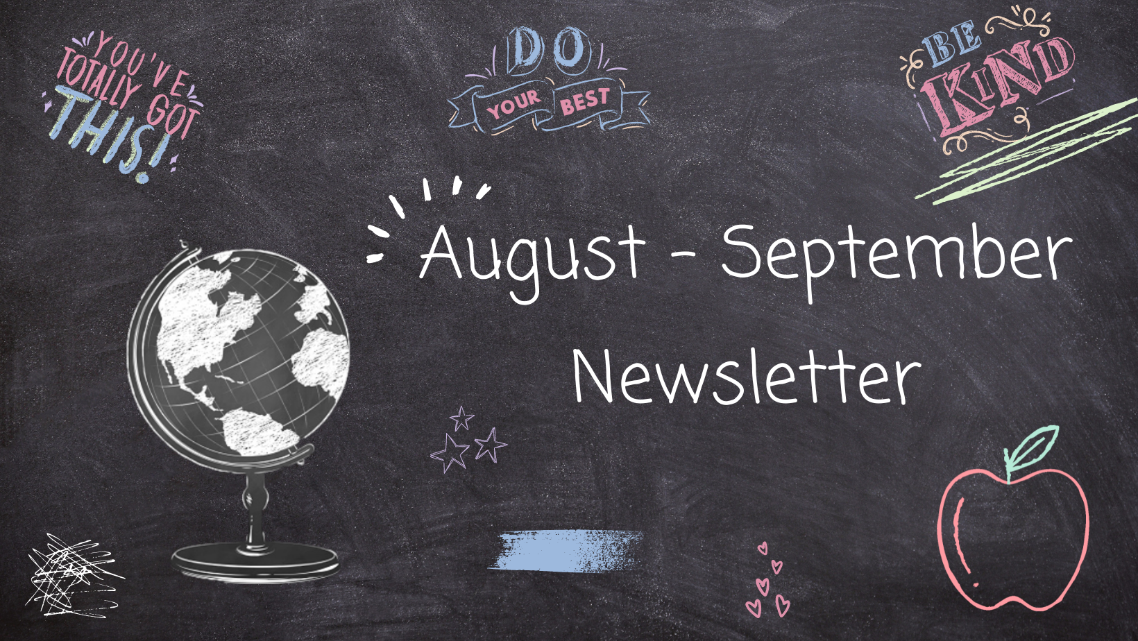 August – September Newsletter
