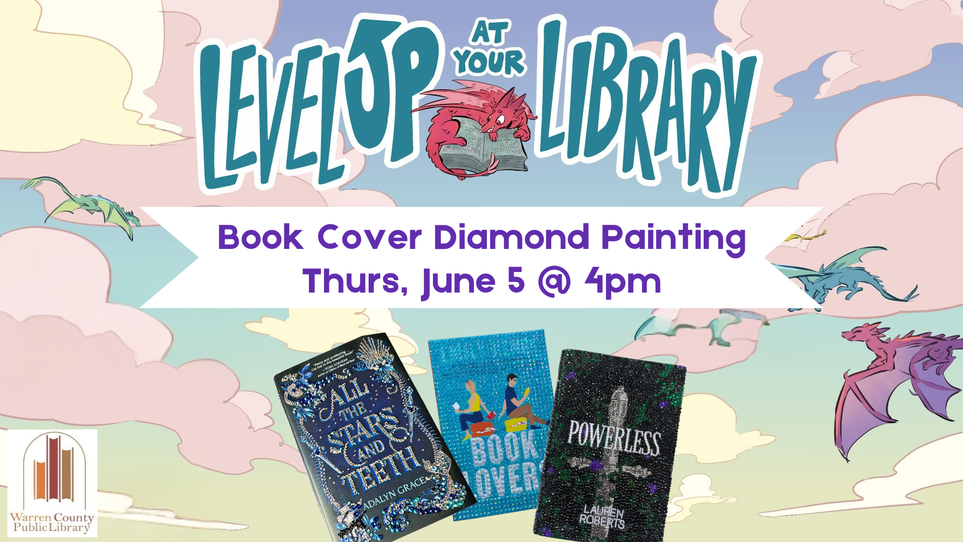 Level Up at Your Library Book Cover Diamond Painting Thurs, June 5 at 4pm