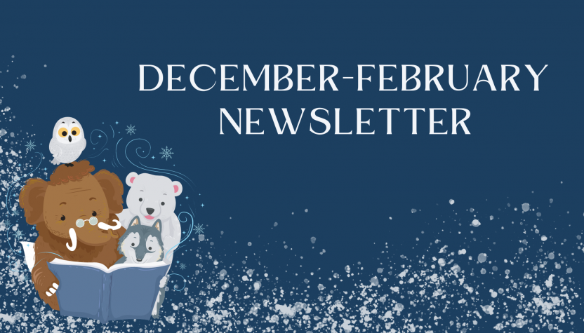December through February Newsletter
