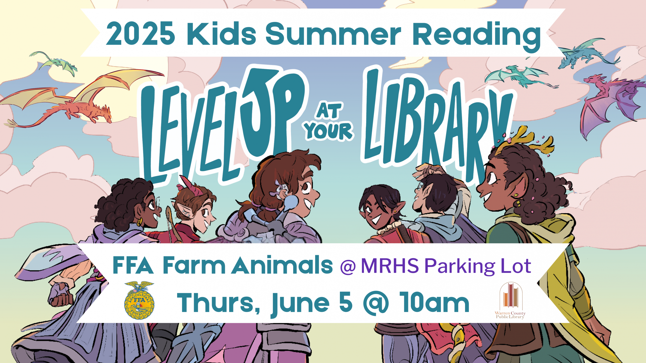 FFA 2025 Kids Summer Reading Level Up at Your Library FFA Farm Animals at MRHS Parking Lot Thurs, June 5 at 10am