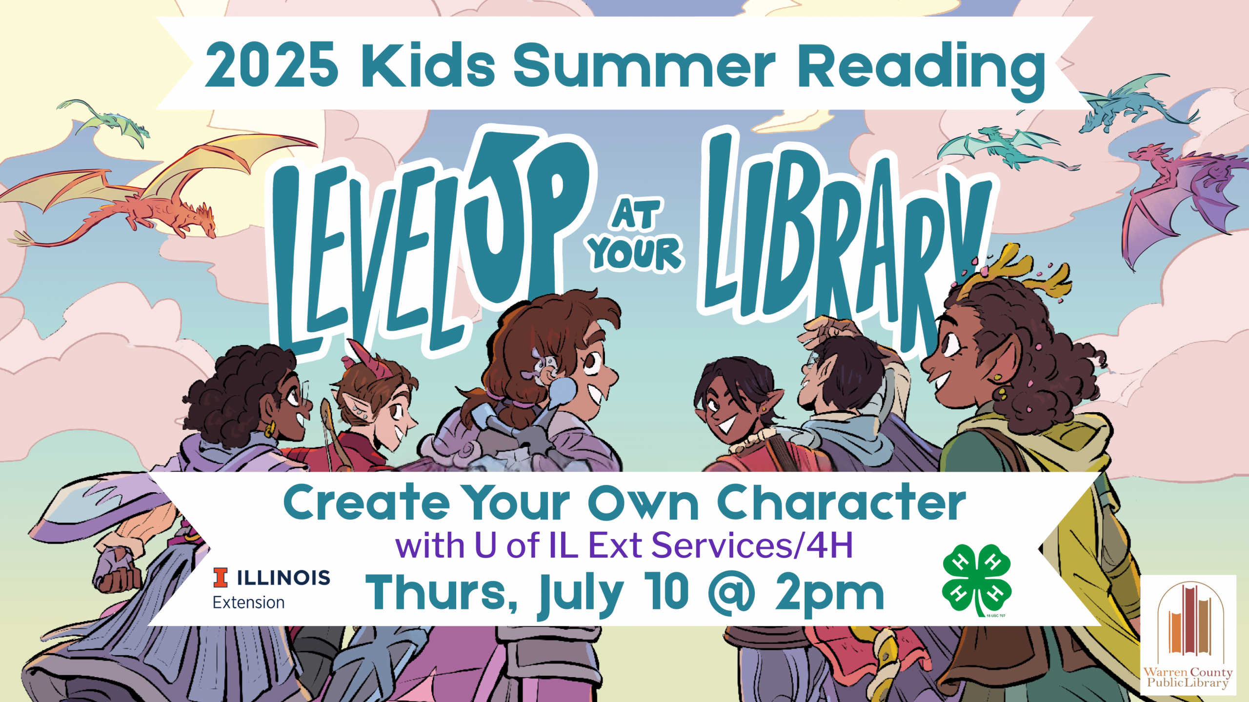 2025 Kids Summer Reading Level Up at Your Library Create Your Own Character with University of Illinois Extension Services/4H Thurs, July 10 at 2pm