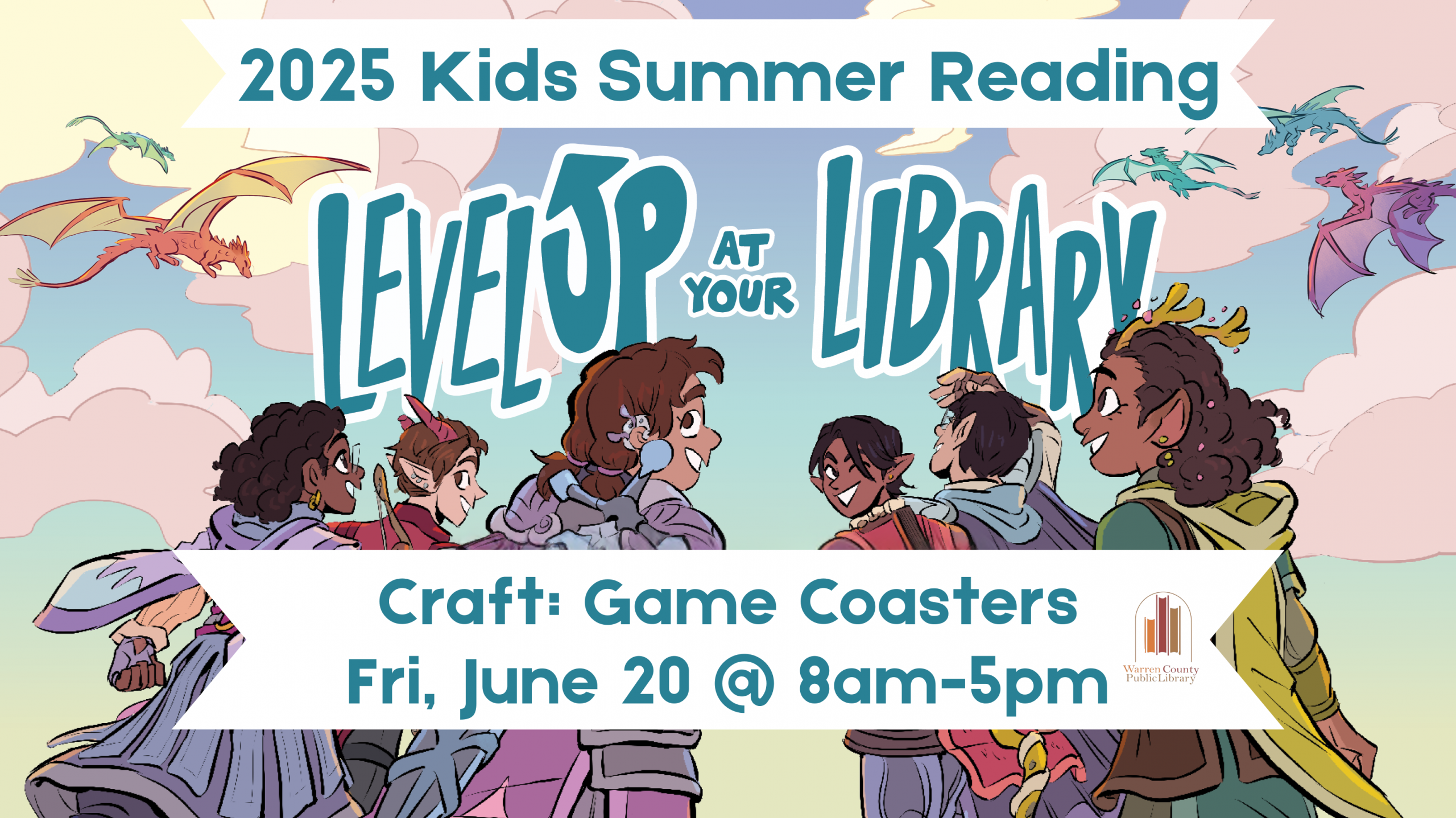 2025 Kids Summer Reading Level Up at Your Library Craft: Game Coasters Fri, June 20 at 8am-5pm