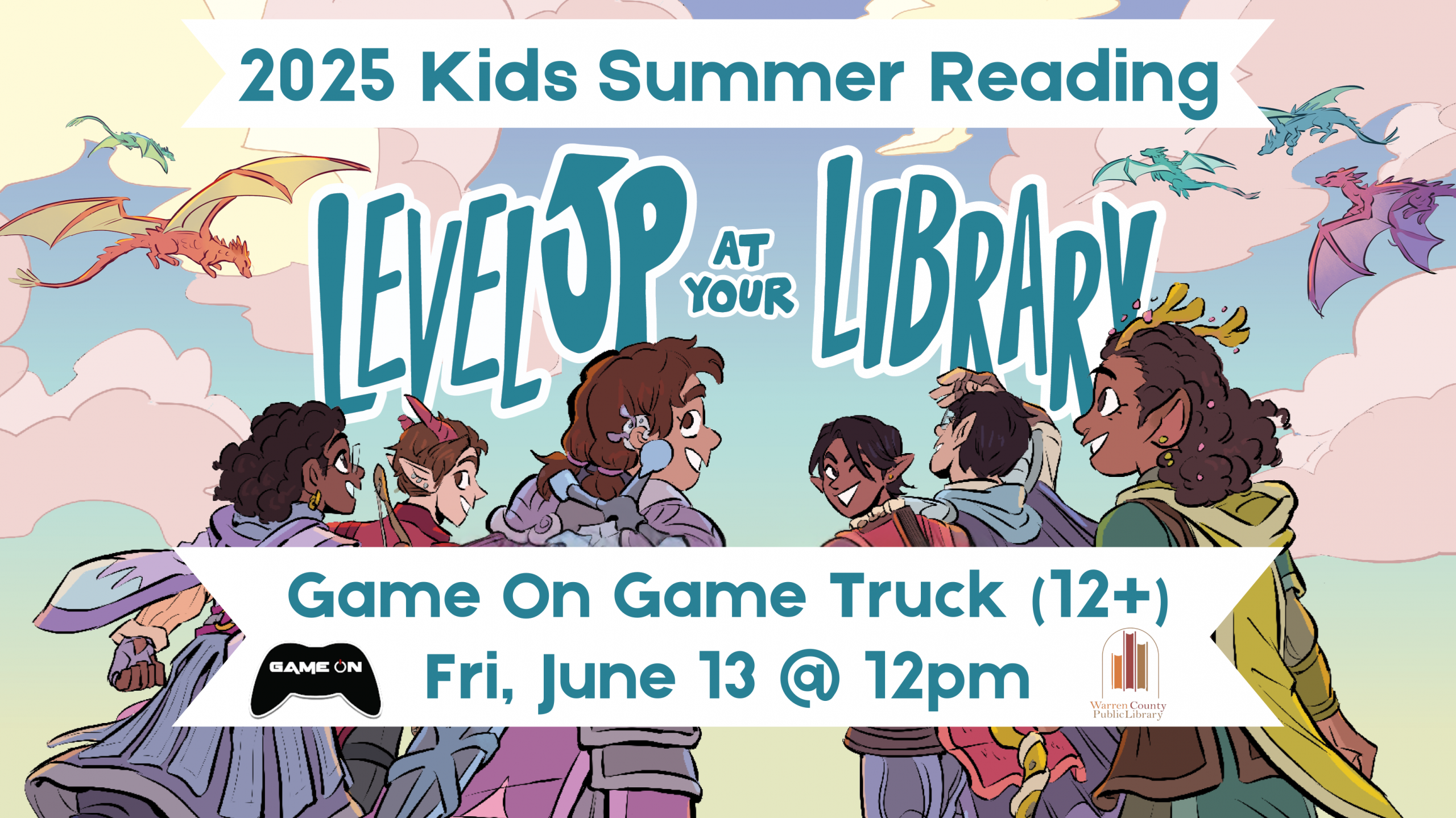 2025 Kids Summer Reading Level Up at Your Library Game On Game Truck (ages 12 and older) Fri, June 13 at 12pm