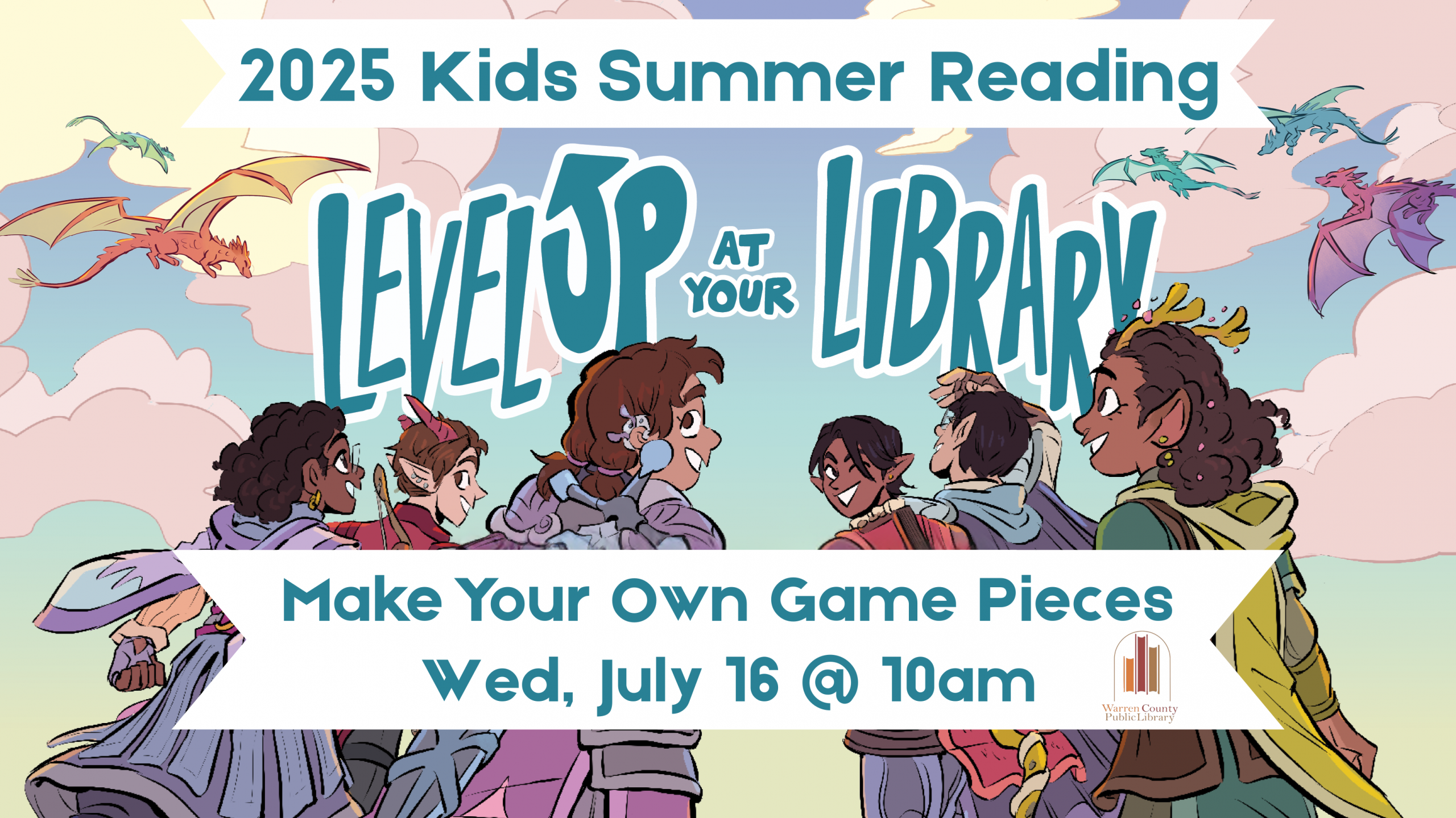 2025 Kids Summer Reading Level Up at Your Library Make Your Own Game Pieces Wed, July 16 at 10am