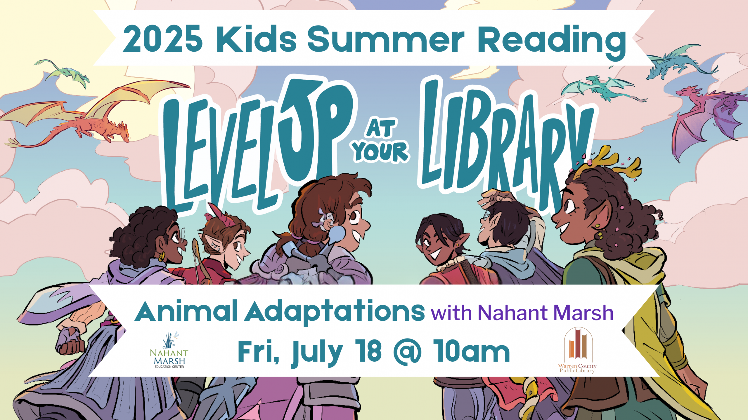2025 Kids Summer Reading Level Up at Your Library Animal Adaptations with Nahant Marsh Fri, July 18 at 10am