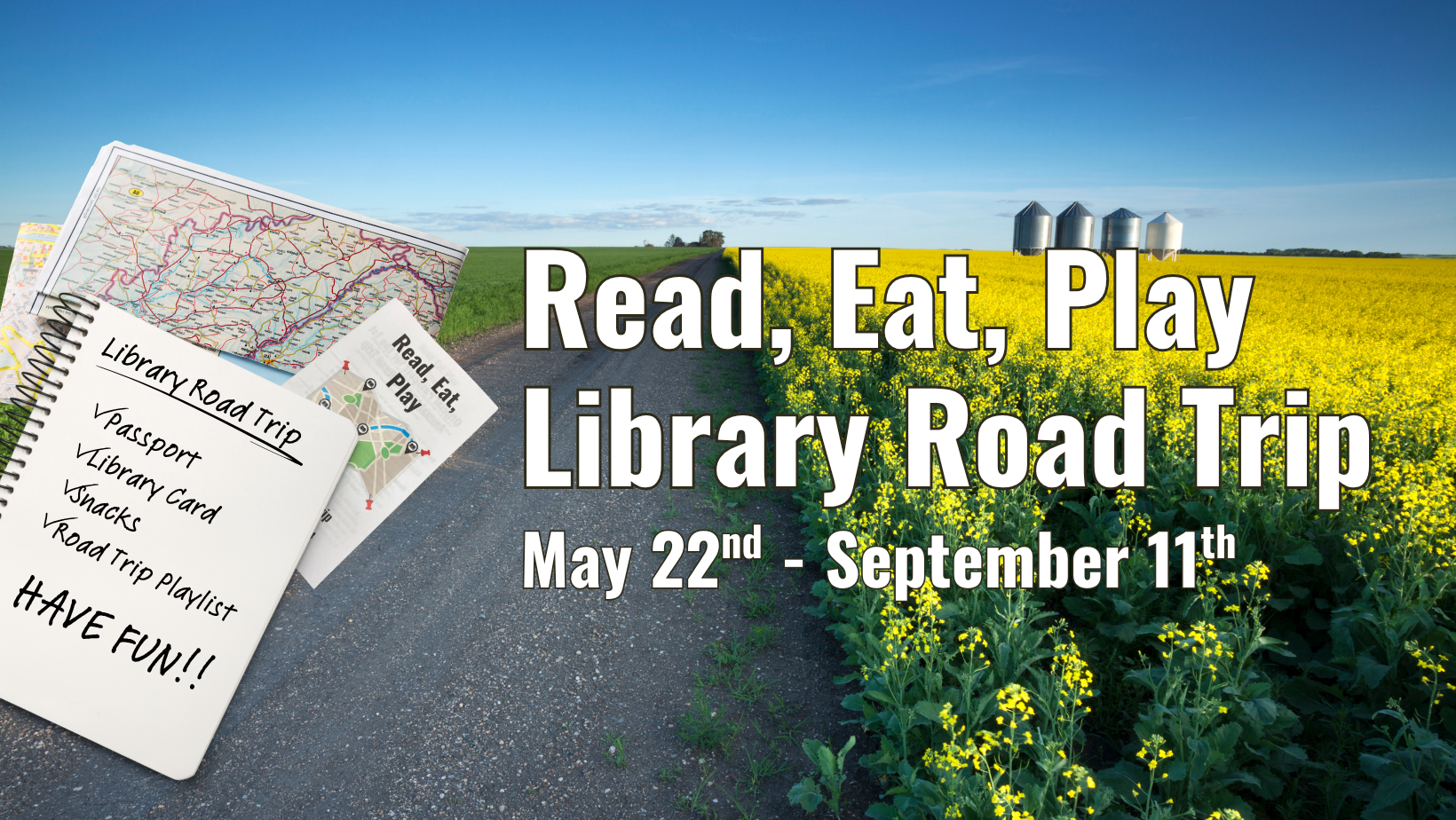 Read, Eat, Play Library Road Trip May 22nd through September 11th