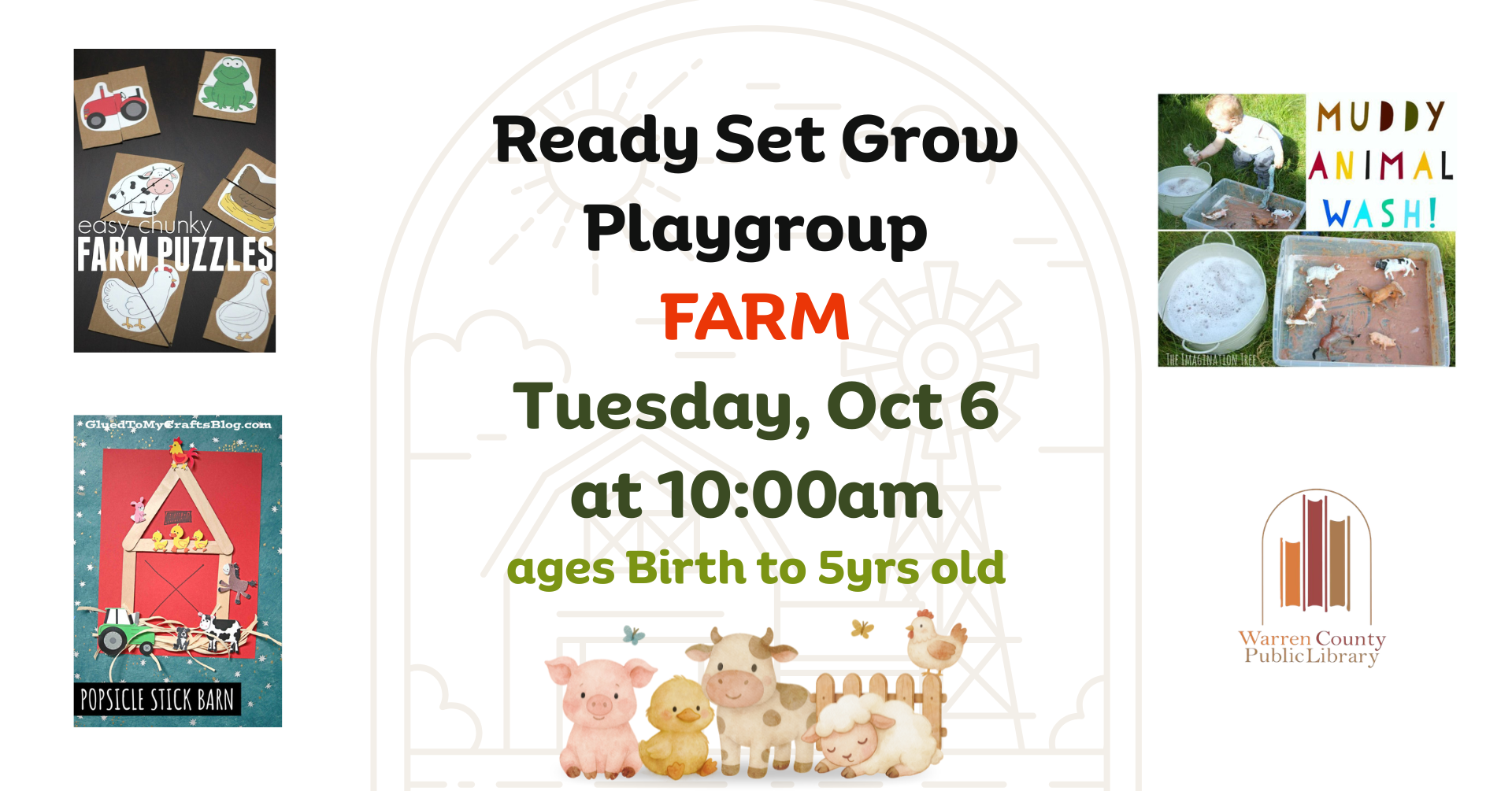 Ready Set Grow Playgroup: Farm. Tuesday, October 6 at 10 am. Ages birth to five years old