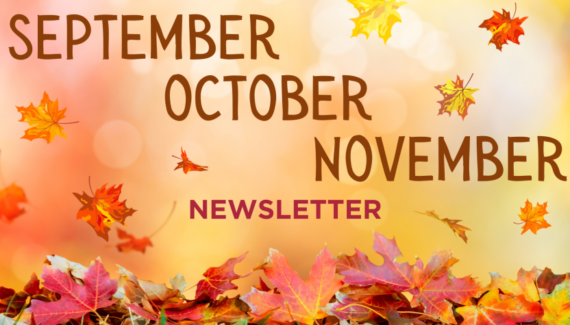 September, October, November Newsletter on a background of falling autumn leaves.