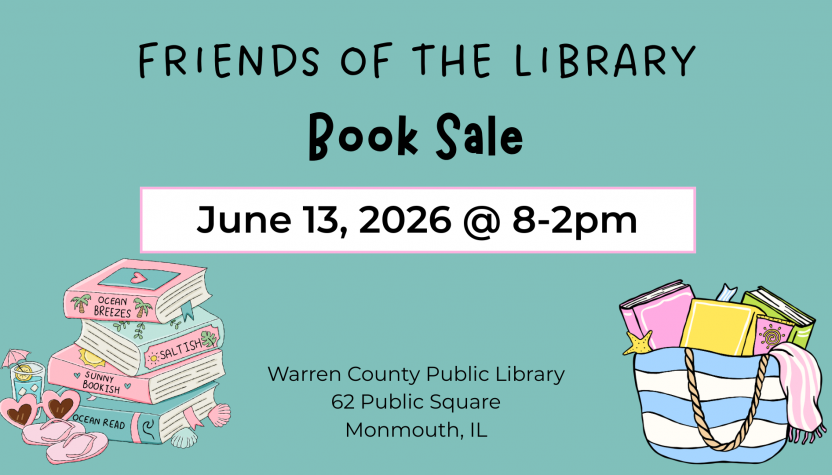 Friends of the Library Book Sale, June 13 2026 from 8am to 2pm at Warren County Public Library, 62 Public Square, Monmouth Illinois 61462