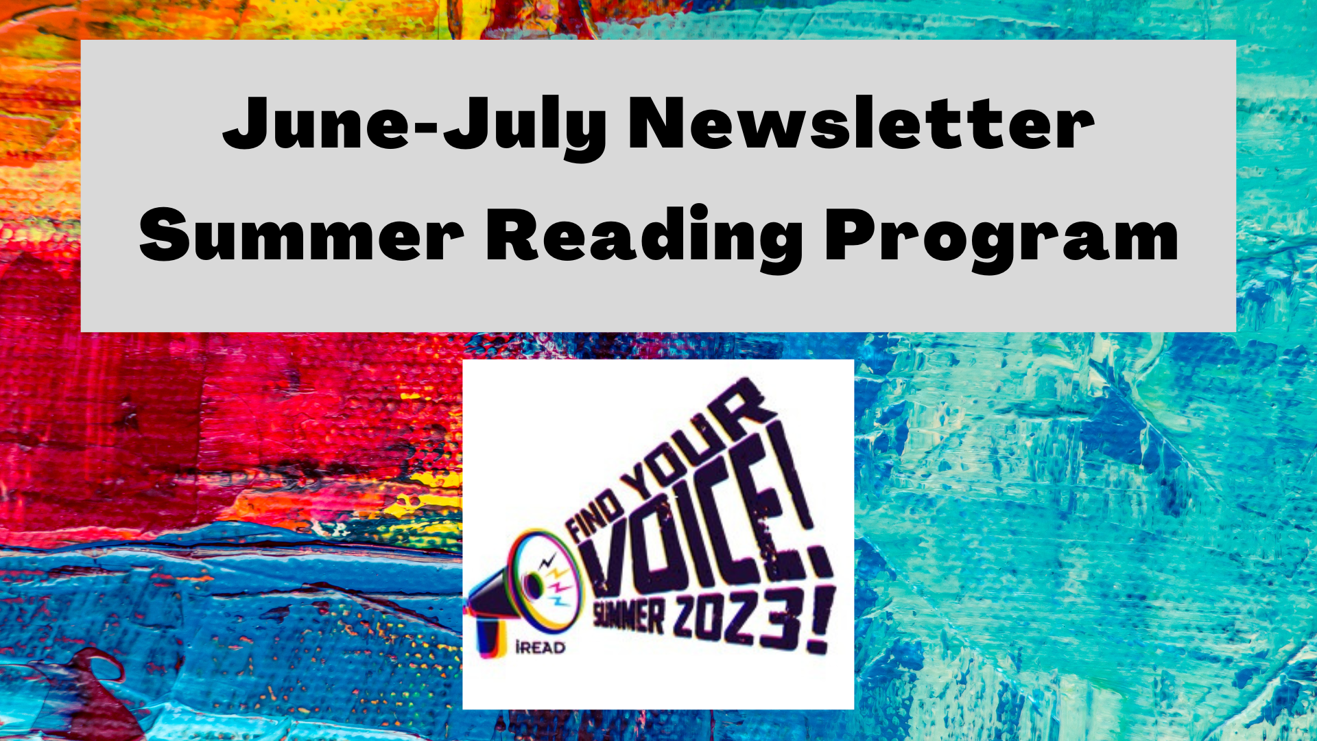 June-July Newsletter (Summer Reading)